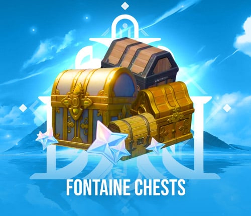 Fontaine Chests Farming